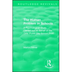 The Human Problem in Schools (1938) The Human Problem in Schools (1938)