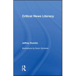 Critical News Literacy Critical News Literacy