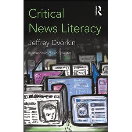 Critical News Literacy Critical News Literacy