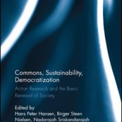 Commons, Sustainability, Democratization Commons, Sustainability, Democratization
