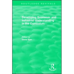 Developing Economic and Industrial Understanding in the Curriculum (1994) Developing Economic and Industrial Understanding in the Curriculum (1994)