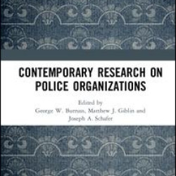Contemporary Research on Police Organizations Contemporary Research on Police Organizations