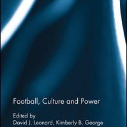 Football, Culture and Power