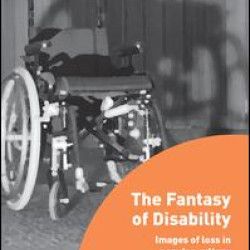 The Fantasy of Disability The Fantasy of Disability