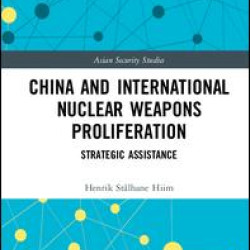 China and International Nuclear Weapons Proliferation China and International Nuclear Weapons Proliferation