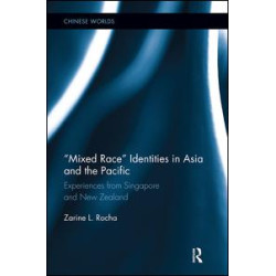 Mixed Race Identities in Asia and the Pacific Mixed Race Identities in Asia and the Pacific