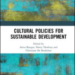 Cultural Policies for Sustainable Development Cultural Policies for Sustainable Development