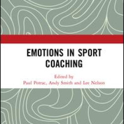 Emotions in Sport Coaching Emotions in Sport Coaching
