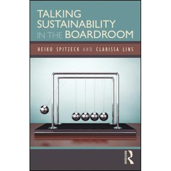 Talking Sustainability in the Boardroom Talking Sustainability in the Boardroom