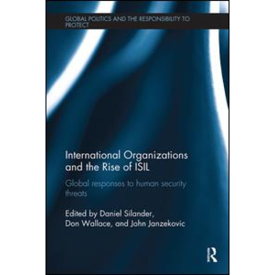 International Organizations and The Rise of ISIL