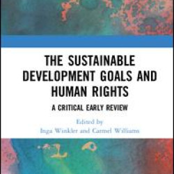 The Sustainable Development Goals and Human Rights The Sustainable Development Goals and Human Rights