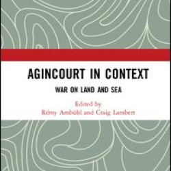 Agincourt in Context