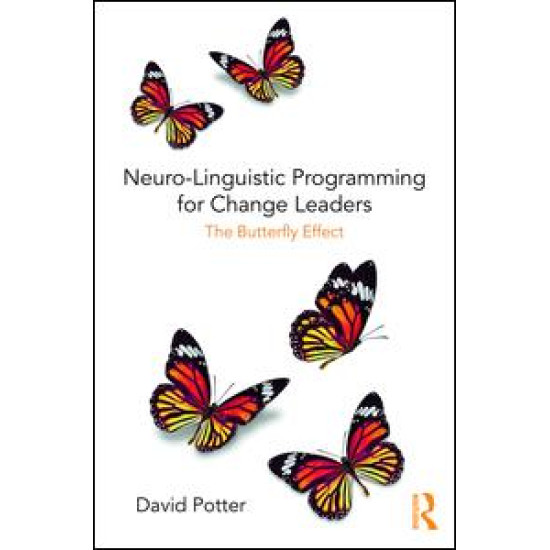 Neuro-Linguistic Programming for Change Leaders