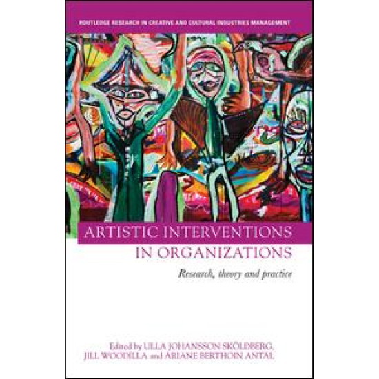 Artistic Interventions in Organizations Artistic Interventions in Organizations