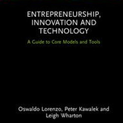 Entrepreneurship, Innovation and Technology
