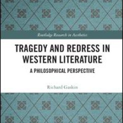 Tragedy and Redress in Western Literature Tragedy and Redress in Western Literature