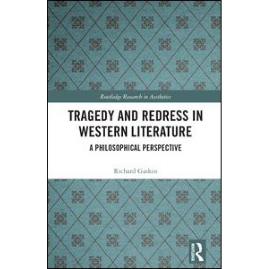 Tragedy and Redress in Western Literature