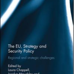 The EU, Strategy and Security Policy