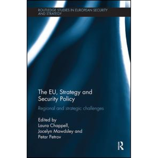 The EU, Strategy and Security Policy