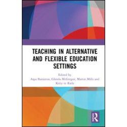 Teaching in Alternative and Flexible Education Settings Teaching in Alternative and Flexible Education Settings