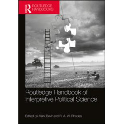 Routledge Handbook of Interpretive Political Science