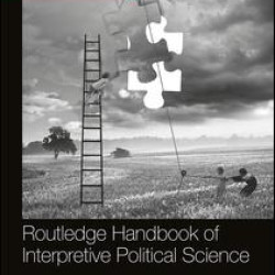 Routledge Handbook of Interpretive Political Science