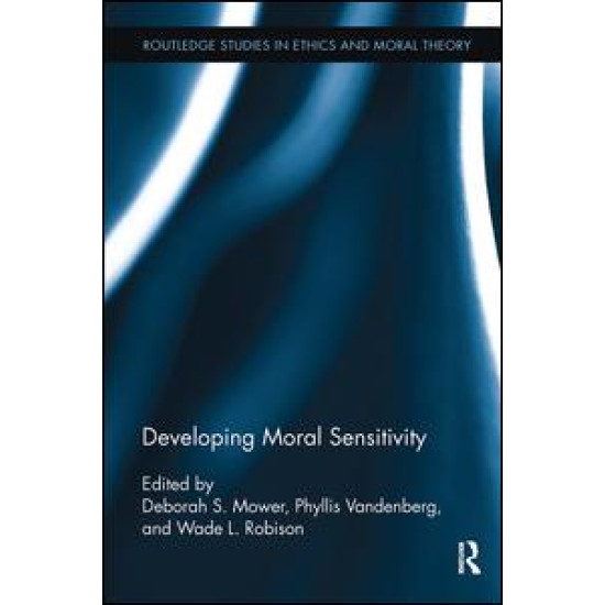 Developing Moral Sensitivity Developing Moral Sensitivity