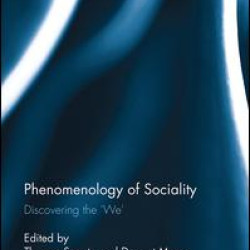 Phenomenology of Sociality Phenomenology of Sociality