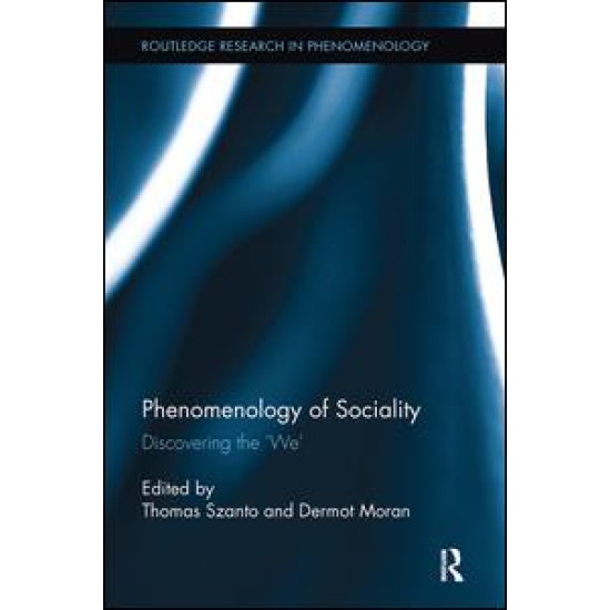 Phenomenology of Sociality Phenomenology of Sociality