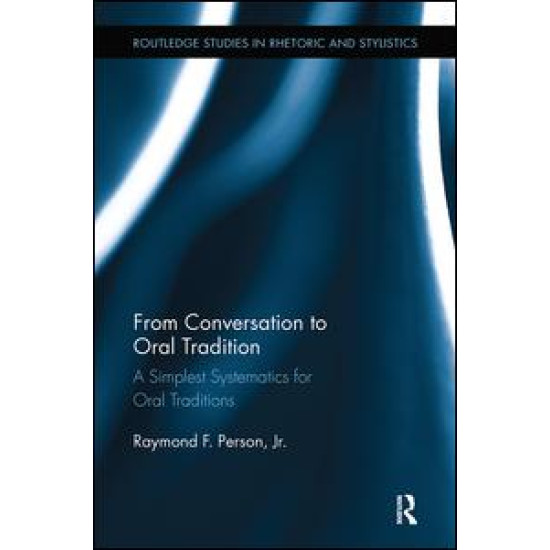 From Conversation to Oral Tradition