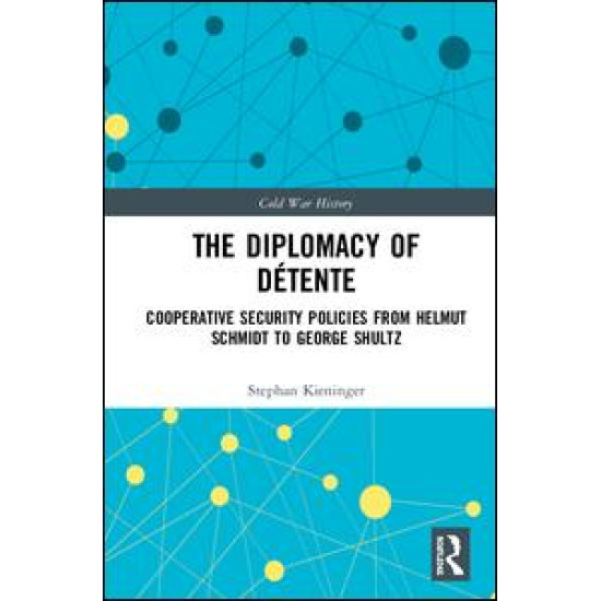 The Diplomacy of Détente