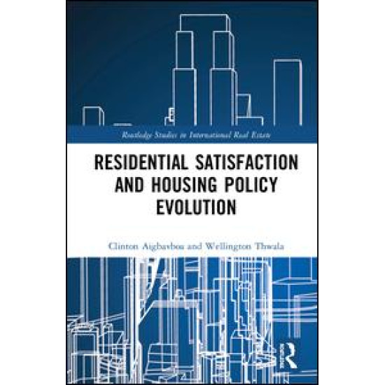 Residential Satisfaction and Housing Policy Evolution