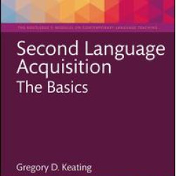 Second Language Acquisition Second Language Acquisition