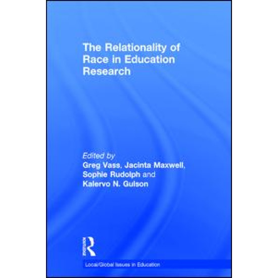 The Relationality of Race in Education Research The Relationality of Race in Education Research