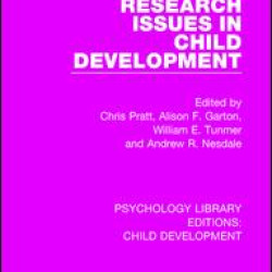 Research Issues in Child Development Research Issues in Child Development