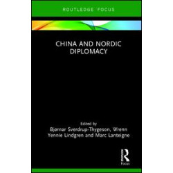 China and Nordic Diplomacy China and Nordic Diplomacy