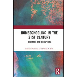 Homeschooling in the 21st Century Homeschooling in the 21st Century