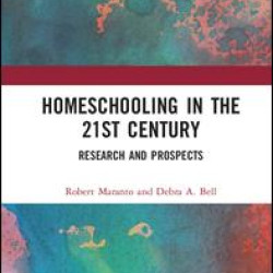 Homeschooling in the 21st Century Homeschooling in the 21st Century