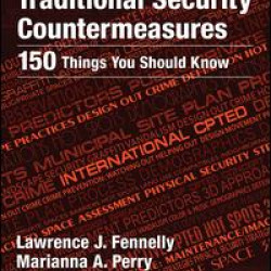 CPTED and Traditional Security Countermeasures CPTED and Traditional Security Countermeasures