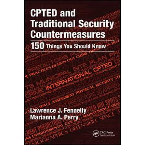 CPTED and Traditional Security Countermeasures CPTED and Traditional Security Countermeasures