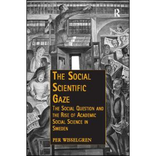 The Social Scientific Gaze The Social Scientific Gaze