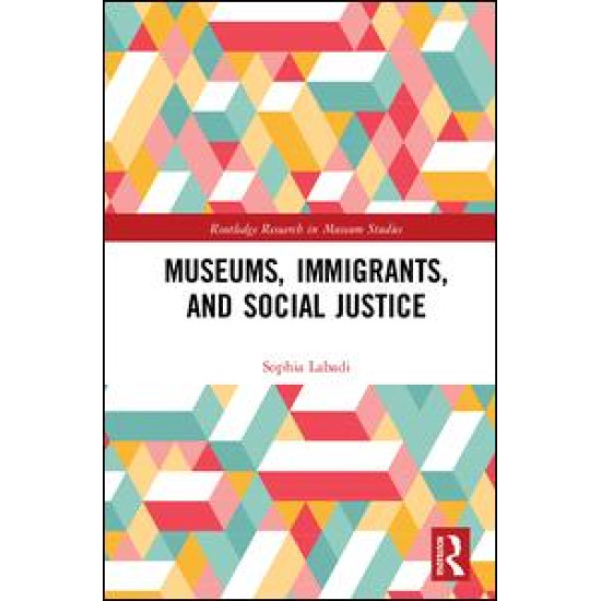 Museums, Immigrants, and Social Justice