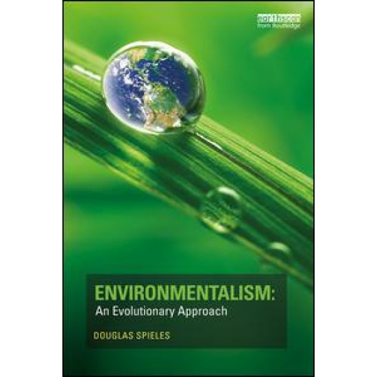 Environmentalism: An Evolutionary Approach