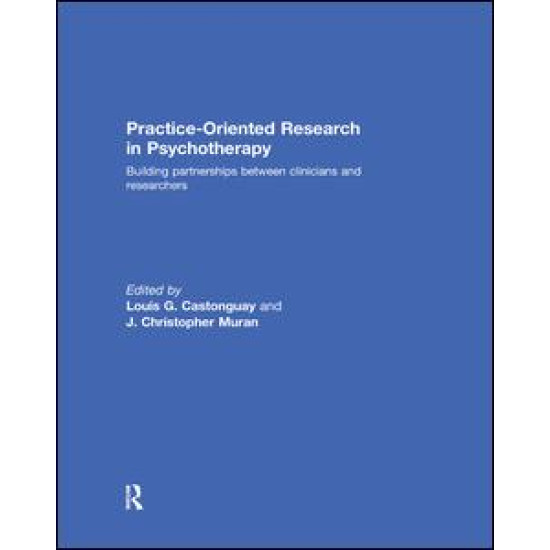 Practice-Oriented Research in Psychotherapy Practice-Oriented Research in Psychotherapy