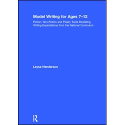 Model Writing for Ages 7-12 Model Writing for Ages 7-12