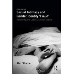 Sexual Intimacy and Gender Identity 'Fraud'
