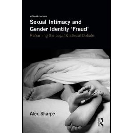 Sexual Intimacy and Gender Identity 'Fraud'