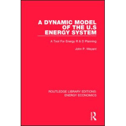 A Dynamic Model of the US Energy System A Dynamic Model of the US Energy System