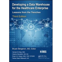 Developing a Data Warehouse for the Healthcare Enterprise