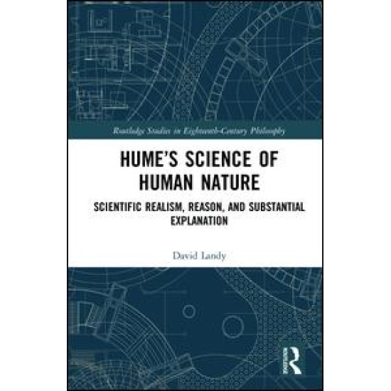 Hume’s Science of Human Nature Hume’s Science of Human Nature